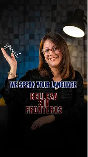 We speak your language — Belleza sin fronteras